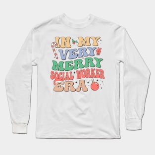 In My Very Merry Social Worker Era Long Sleeve T-Shirt